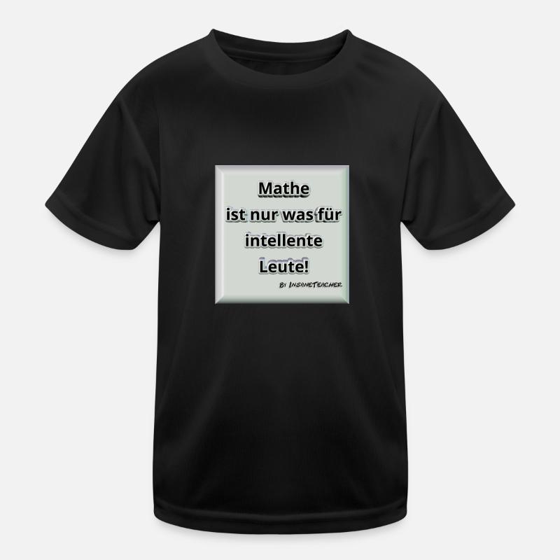 Mathe! Intelligent. Geschenk / Geschenkidee Kinder Funktions-T-Shirt