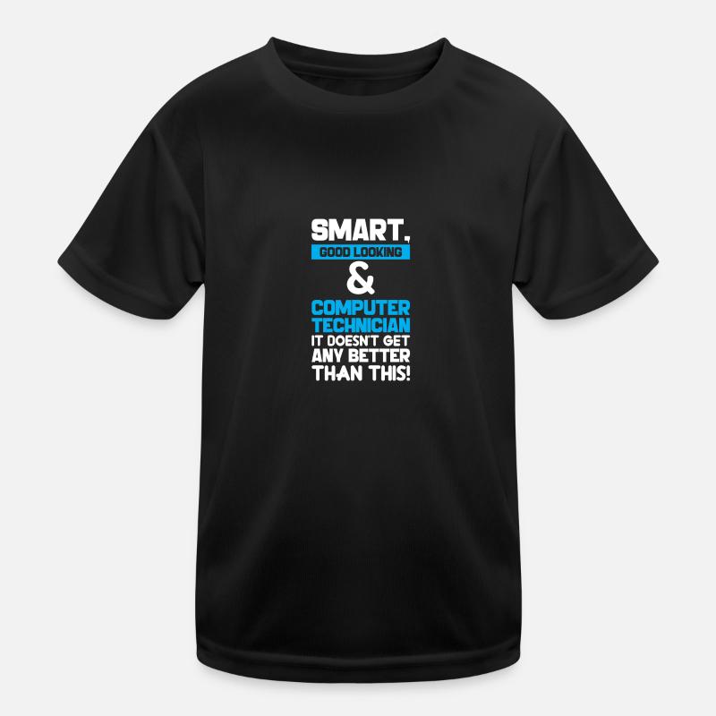Smart Good Looking Computer Technician - Kinder Funktions-T-Shirt - Schwarz