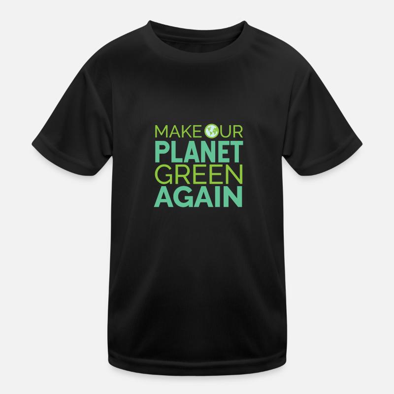 Fridays For Future Make Our Planet Green Again Kids Functional T-Shirt