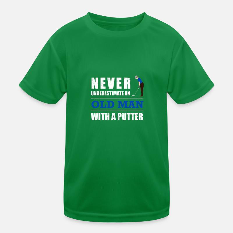 Golf Never underestimate an old man with a putter Kids Functional T-Shirt