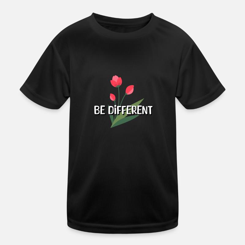 Soyez des tulipes différentes et des affirmations positives T-shirt sport Enfant