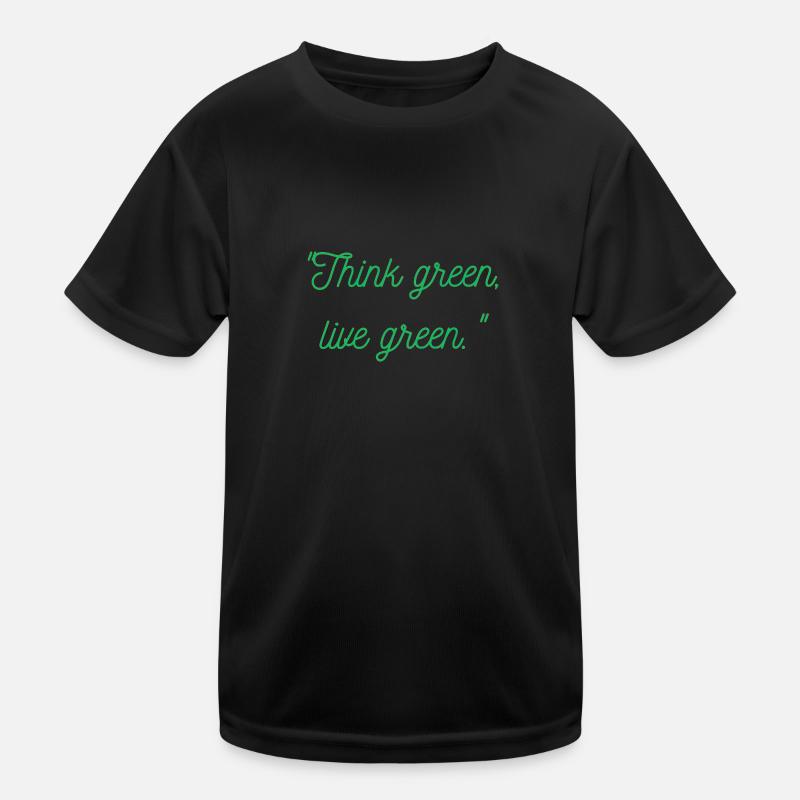 Pensez vert vivant vert T-shirt sport Enfant