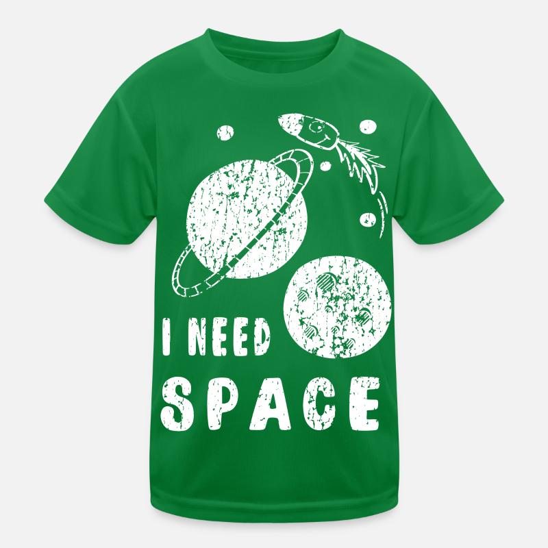 I need space - I need my space Kids Functional T-Shirt