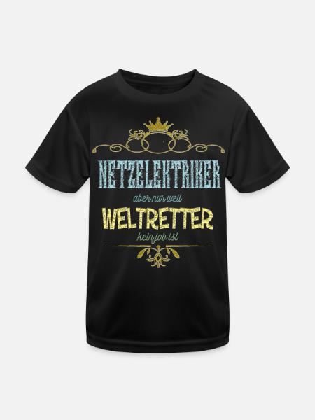 Netzelektriker Weltretter - Kinder Funktions-T-Shirt - Schwarz