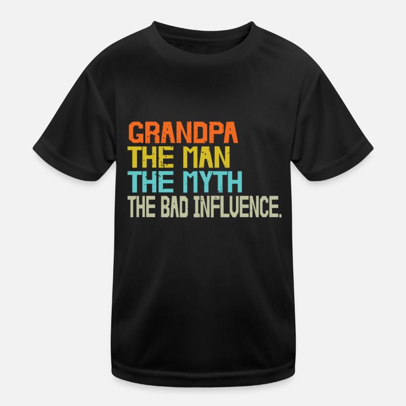 Opa Der Mann Der Mythos Schlechter Einfluss Kinder Funktions-T-Shirt