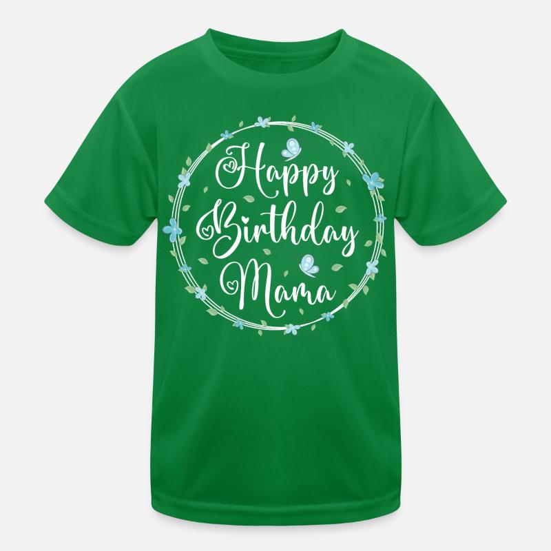 Happy Birthday Mama Geburtstag Mutter Geschenk Kinder Funktions-T-Shirt