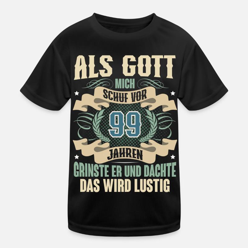 99. Geburtstag Als Gott Mich Schuf Vor - Kinder Funktions-T-Shirt - Schwarz