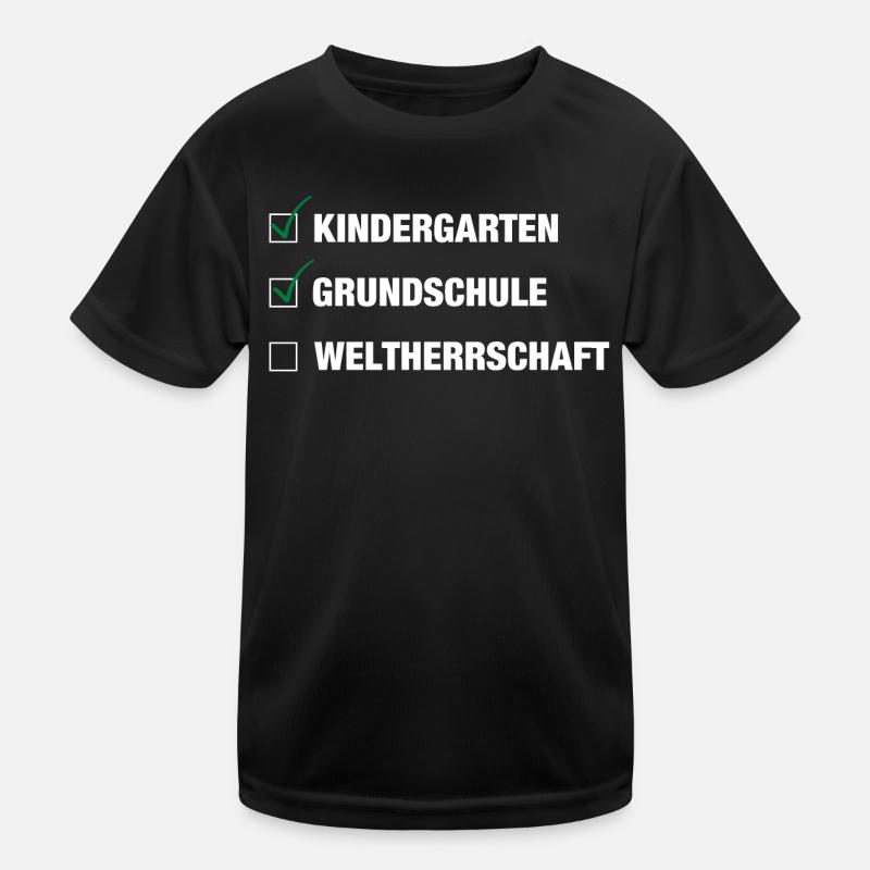 Einschulung | Schulkind 2026 - Weltherrschaft Kinder Funktions-T-Shirt