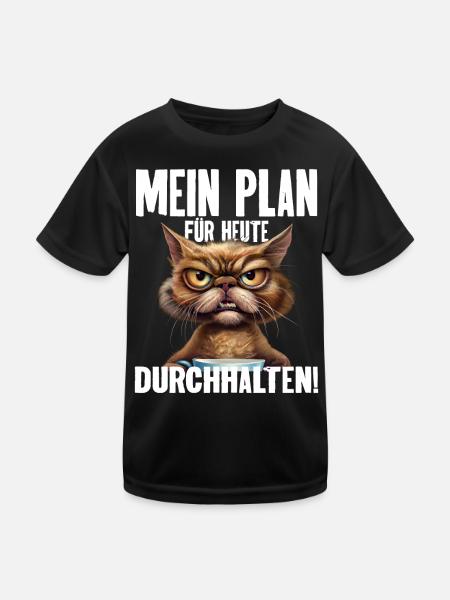 Mein Plan Für Heute Durchhalten! - Kinder Funktions-T-Shirt - Schwarz - Vorne