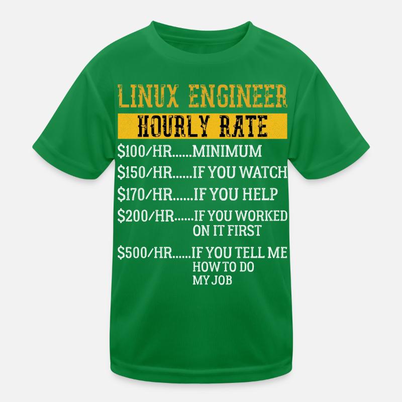 Linux Engineer Hourly Rate Mechanic Labor rate Kids Functional T-Shirt
