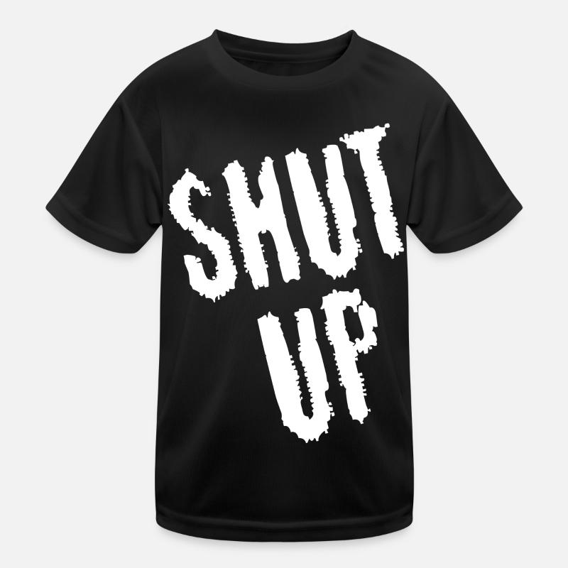 Sei still! (weiß) Kinder Funktions-T-Shirt