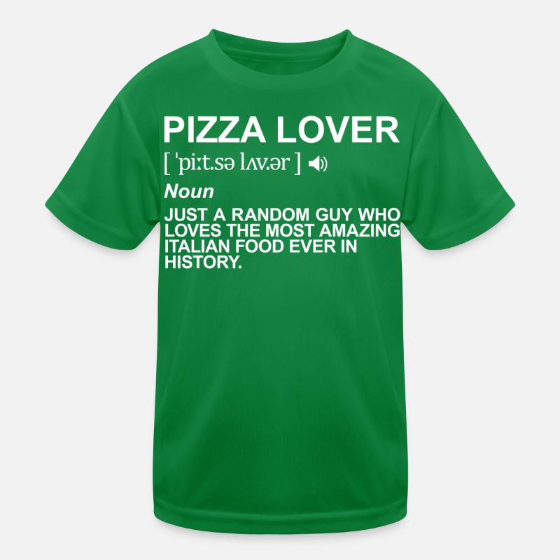 Pizza lover term Kids Functional T-Shirt