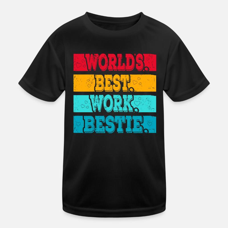 Worlds best Work Bestie Support Staff Kids Functional T-Shirt