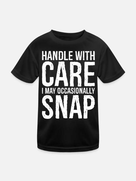 Handle with care funny shirt - Kids Functional T-Shirt - black - Front