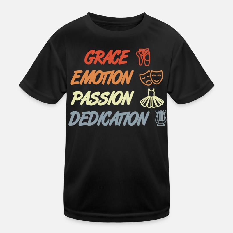 Grace Emotion Passion Dedication Kids Functional T-Shirt
