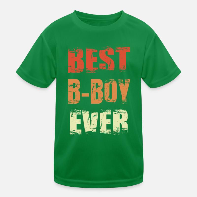 Best B-Boy Ever Kids Functional T-Shirt