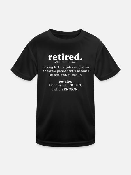 Wörterbuch Ruhestand Tschüß Spannung Hallo Rente. - Kinder Funktions-T-Shirt - Schwarz - Vorne