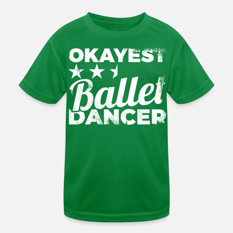 Okayest Ballet Dancer Kinder Funktions-T-Shirt