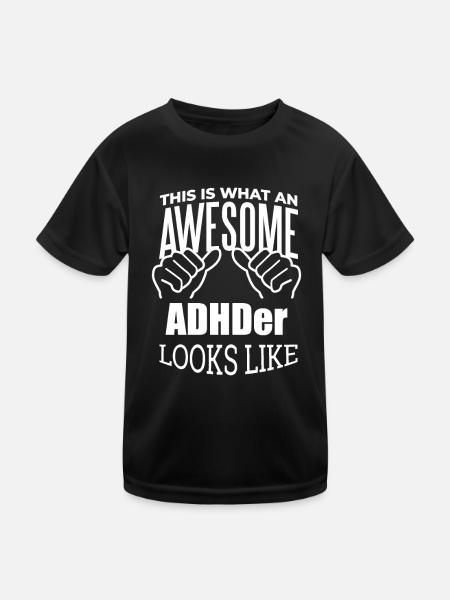 ADHS ADHS ADHS ADHS - Kinder Funktions-T-Shirt - Schwarz - Vorne