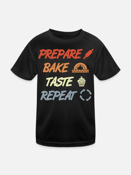 Prepare Bake Taste Repeat - Kids Functional T-Shirt - black - Front