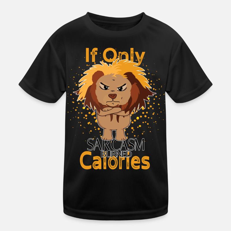 Sarcasm burned calories funny lion Kids Functional T-Shirt