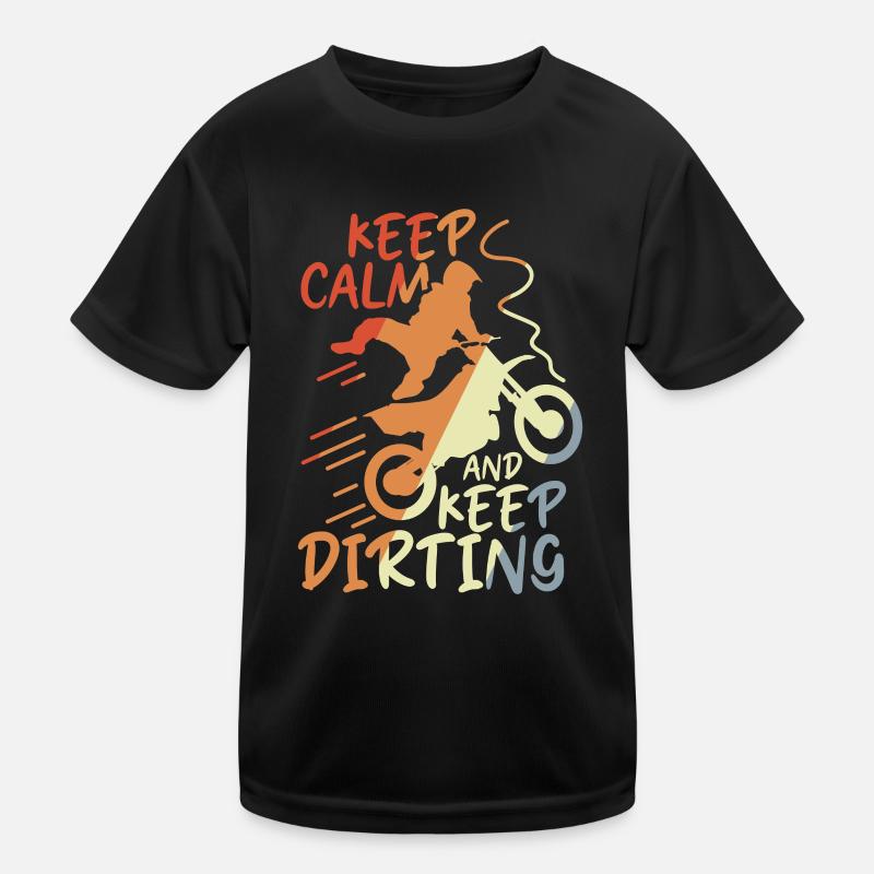 Keep Calm and Keep Dirting Kinder Funktions-T-Shirt