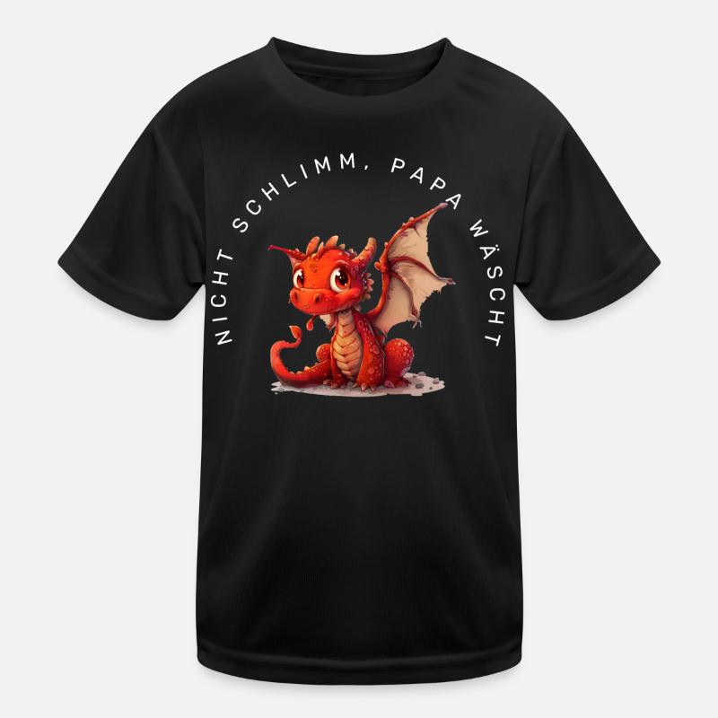 Nicht schlimm, Papa wäscht (Drache) Kinder Funktions-T-Shirt