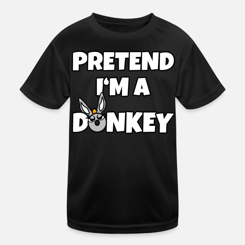 Pretend I'm a Donkey – Einfaches Esel-Kostüm Kinder Funktions-T-Shirt