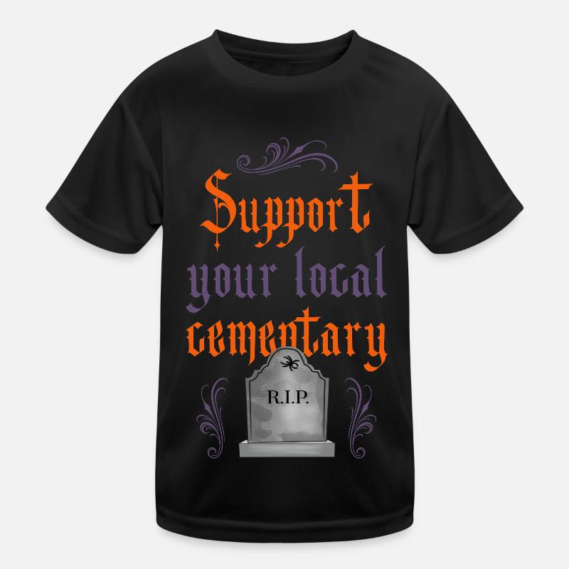 Support your local cementary! Kids Functional T-Shirt