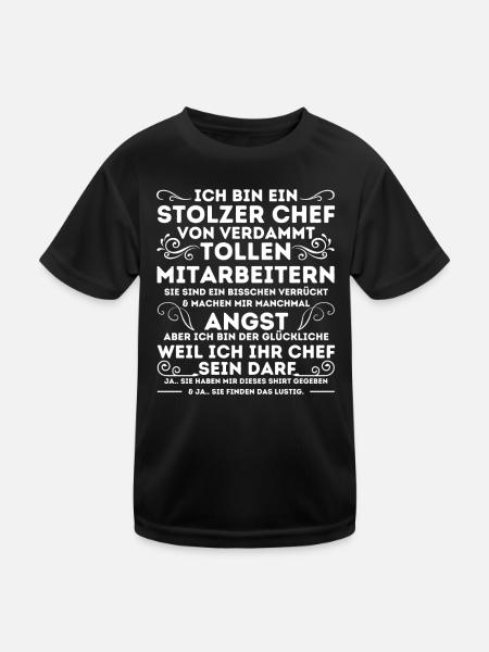 EIN STOLZER CHEF VON VERDAMMT TOLLEN MITARBEITERN - Kinder Funktions-T-Shirt - Schwarz