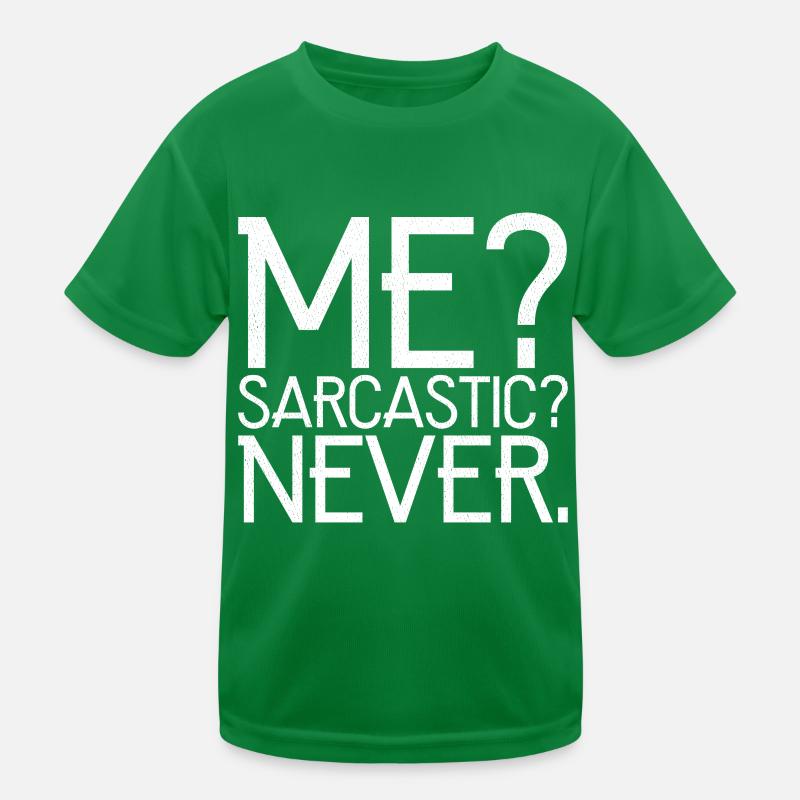 ich sarkastisch, nie Kinder Funktions-T-Shirt