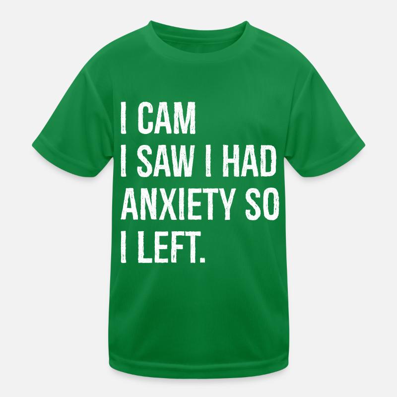 J’ai vu que j’avais de l’anxiété alors je suis parti T-shirt sport Enfant