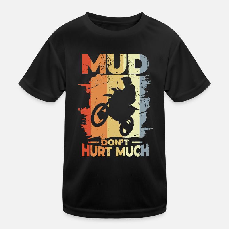 Mud Don't Hurt Much Kids Functional T-Shirt