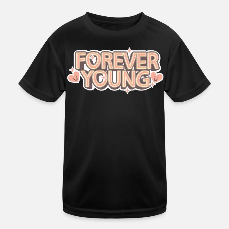 Forever Young – Playful Retro Font Kids Functional T-Shirt
