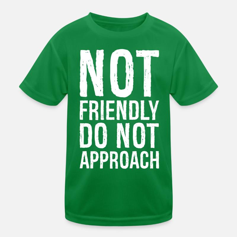 pas amical ne pas approcher T-shirt sport Enfant