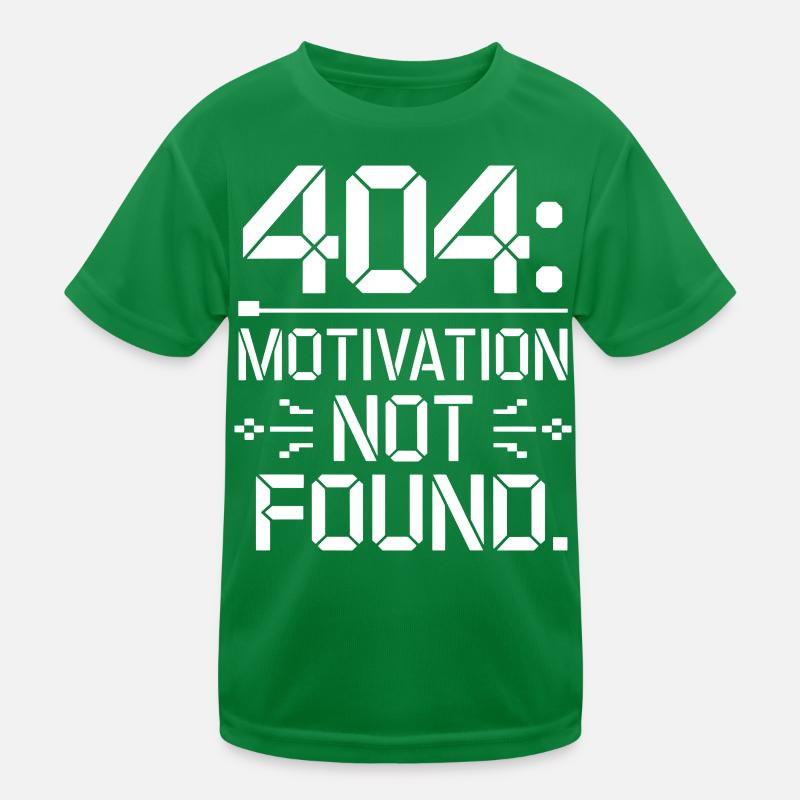 404 Motivation Not Found - Funny Work Life Tee Kids Functional T-Shirt
