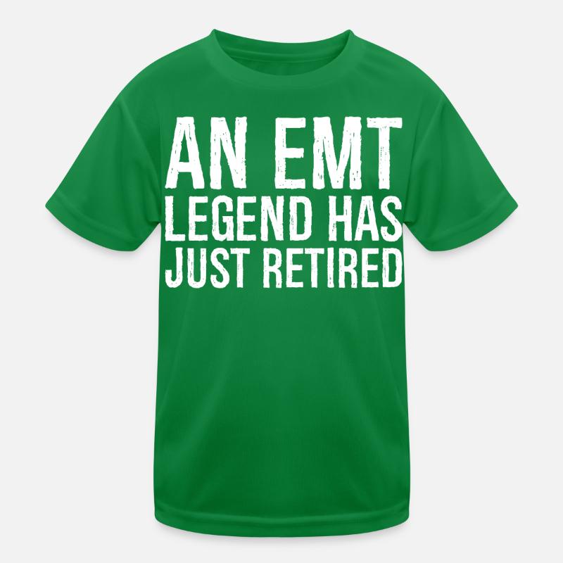 an emt legend has just retired Kinder Funktions-T-Shirt