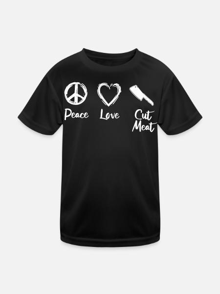 Peace Love Cut Meat - Kinder Funktions-T-Shirt - Schwarz