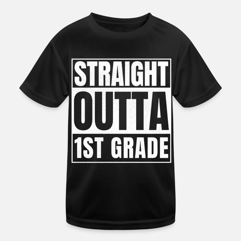 STRAIGHT OUTTA First Grade Kids Functional T-Shirt