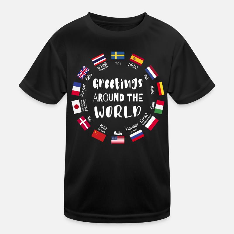 Greetings from all over the world, Hello in all languages Kids Functional T-Shirt