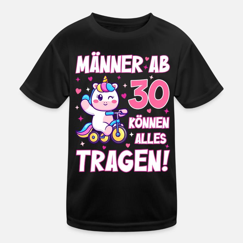 Les hommes de plus de 30 ans peuvent porter n’importe quoi pour leur 30e anniversaire T-shirt sport Enfant