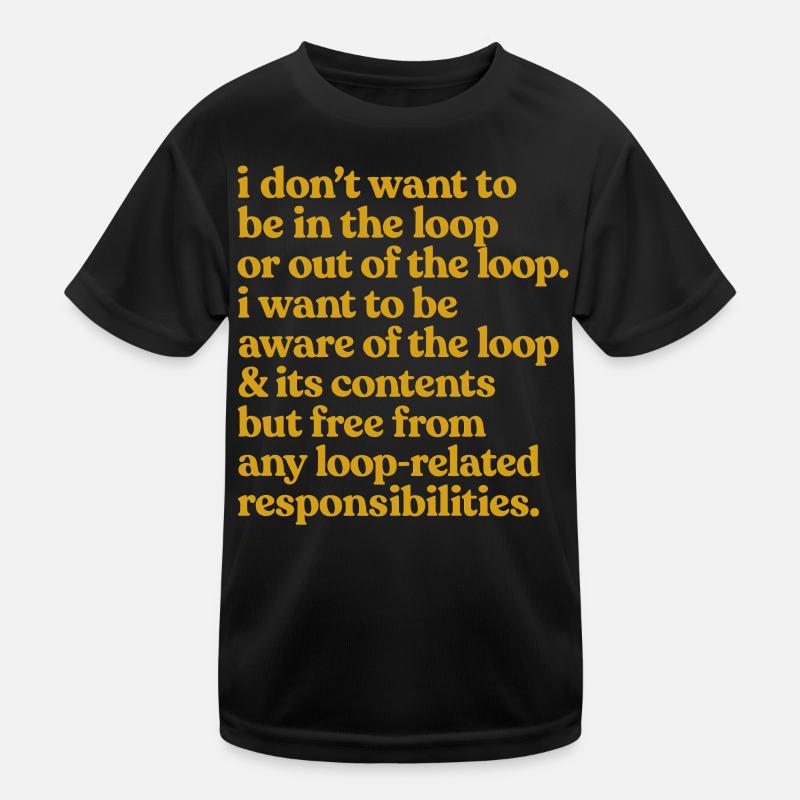 Conscient de la citation Loop T-shirt sport Enfant