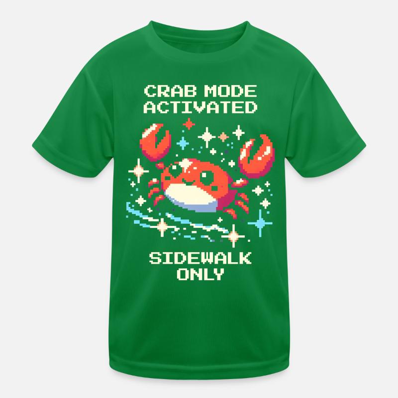 Crab mode activated: sideways only | Crab Kids Functional T-Shirt