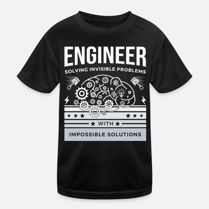 ENGINEER – Solving Invisible Problems T-Shirt Kids Functional T-Shirt