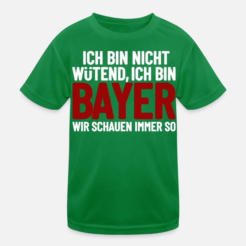Ich bin nicht wütend - ich bin Bayer Kinder Funktions-T-Shirt