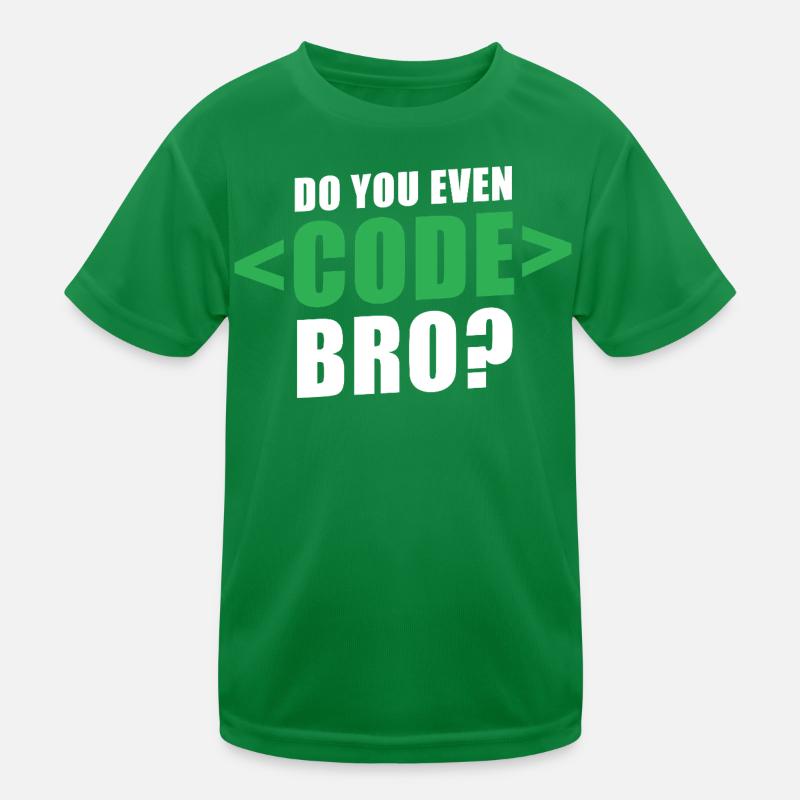 Do You Even Code Bro Graphic Kids Functional T-Shirt
