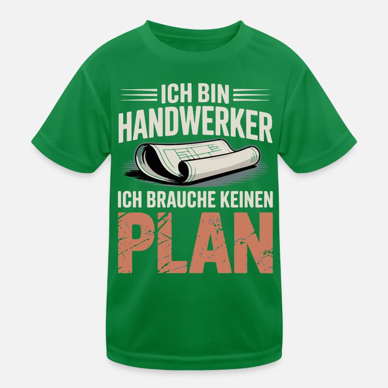 Handwerker Ohne Plan Kinder Funktions-T-Shirt