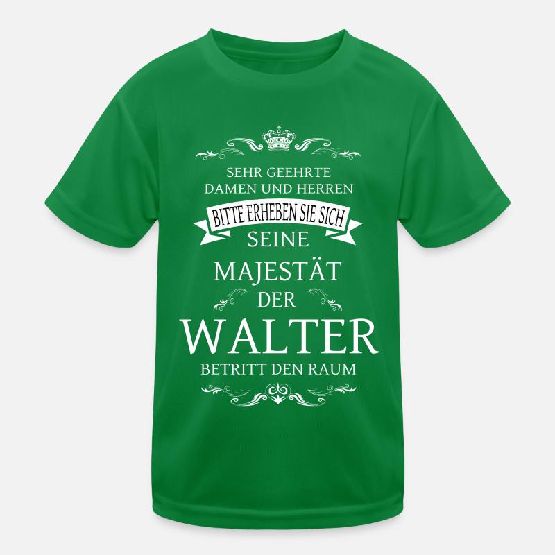 Sa Majesté Walter entre dans la pièce T-shirt sport Enfant