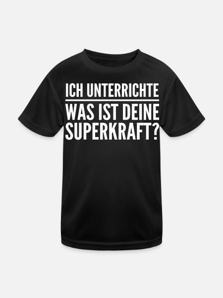 Ich unterrichte – was ist deine Superkraft? - Kinder Funktions-T-Shirt - Schwarz - Vorne