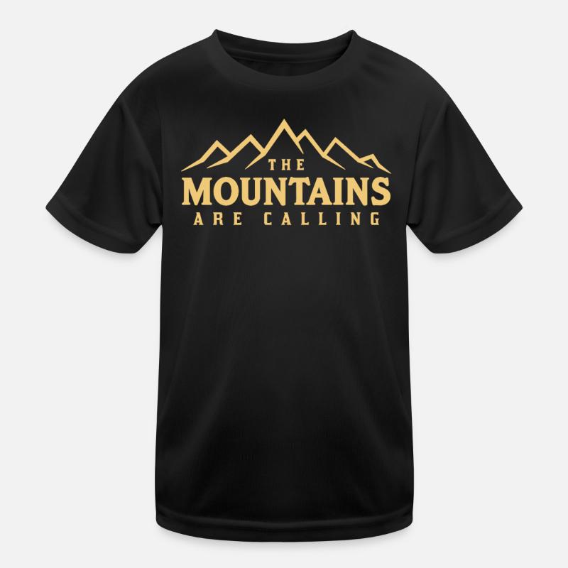 THE MOUNTAINS ARE CALLING Spruch Statement Kinder Funktions-T-Shirt